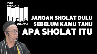 Download lagu JANGAN SHOLAT DULU SEBELUM KAMU TAHU SHOLAT ITU APA | Abah Setu MDNH mp3 Download lagu JANGAN SHOLAT DULU SEBELUM KAMU TAHU SHOLAT ITU APA | Abah Setu MDNH mp3
