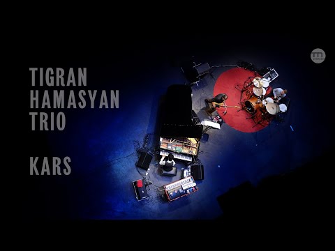 Tigran Hamasyan Trio - Kars (Live in Yerevan - 2014)