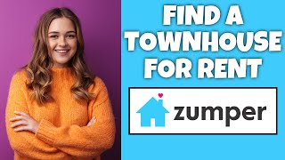 How To Find A Townhouse For Rent On Zumper | Step By Step Guide - Zumper Tutorial