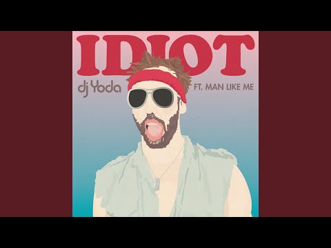 Idiot (Plastician Remix)