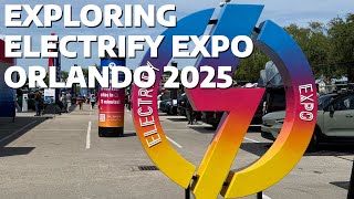 Electrify Expo 2025 Orlando – Full Walkthrough & First Impressions