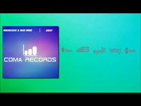 Mikosch2k & Mad Mind - Away (Radio Edit)