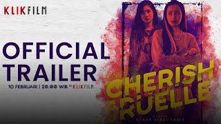 Official Trailer 'Cherish & Ruelle' | 10 Februari 2023 di KlikFilm
