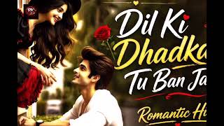 Download lagu 💞New song ❤️Dil Ki Dhadkan Tu Ban Ja 💖 | 90s Romantic Love Song Heart Touching Hindi Love Song 2026💞 mp3 Download lagu 💞New song ❤️Dil Ki Dhadkan Tu Ban Ja 💖 | 90s Romantic Love Song Heart Touching Hindi Love Song 2026💞 mp3