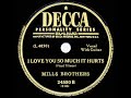 1949 HITS ARCHIVE: I Love You So Much It Hurts - Mills Brothers