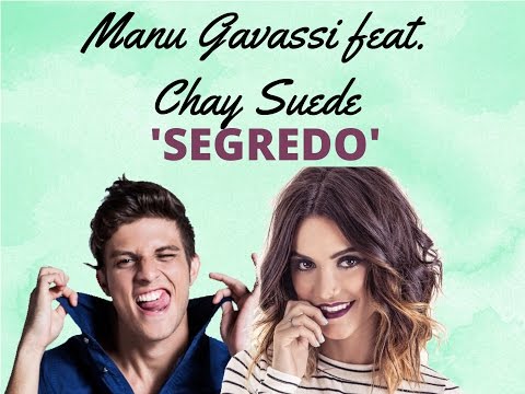 Manu Gavassi feat. Chay Suede - Segredo