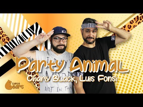 Charly Black, Luis Fonsi - Party Animal - Grupo Dance Bears (Coreografia)