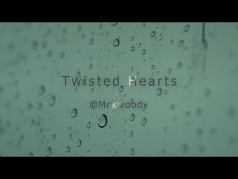 Twisted Hearts - (Official Lyric Video)