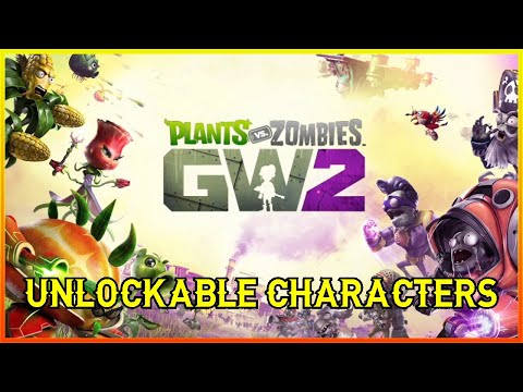 Methods to Unlocking Characters In Plants Vs Zombies Garden Warfare 2