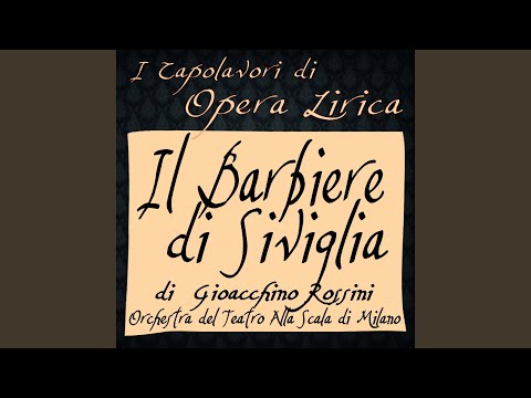 Il barbiere di Siviglia, Act II, Scene 3: "Quando Mi Sei Vicina"