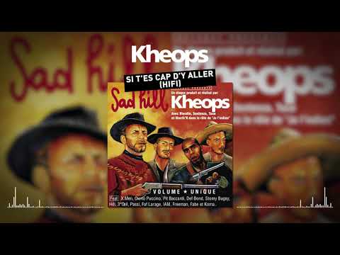 Khéops feat. HiFi - Si t’es cap d’y aller (Clip officiel)