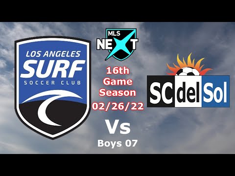 February 26, 2022 LA Surf Vs SC Del Sol - Boys 07 MLS Next