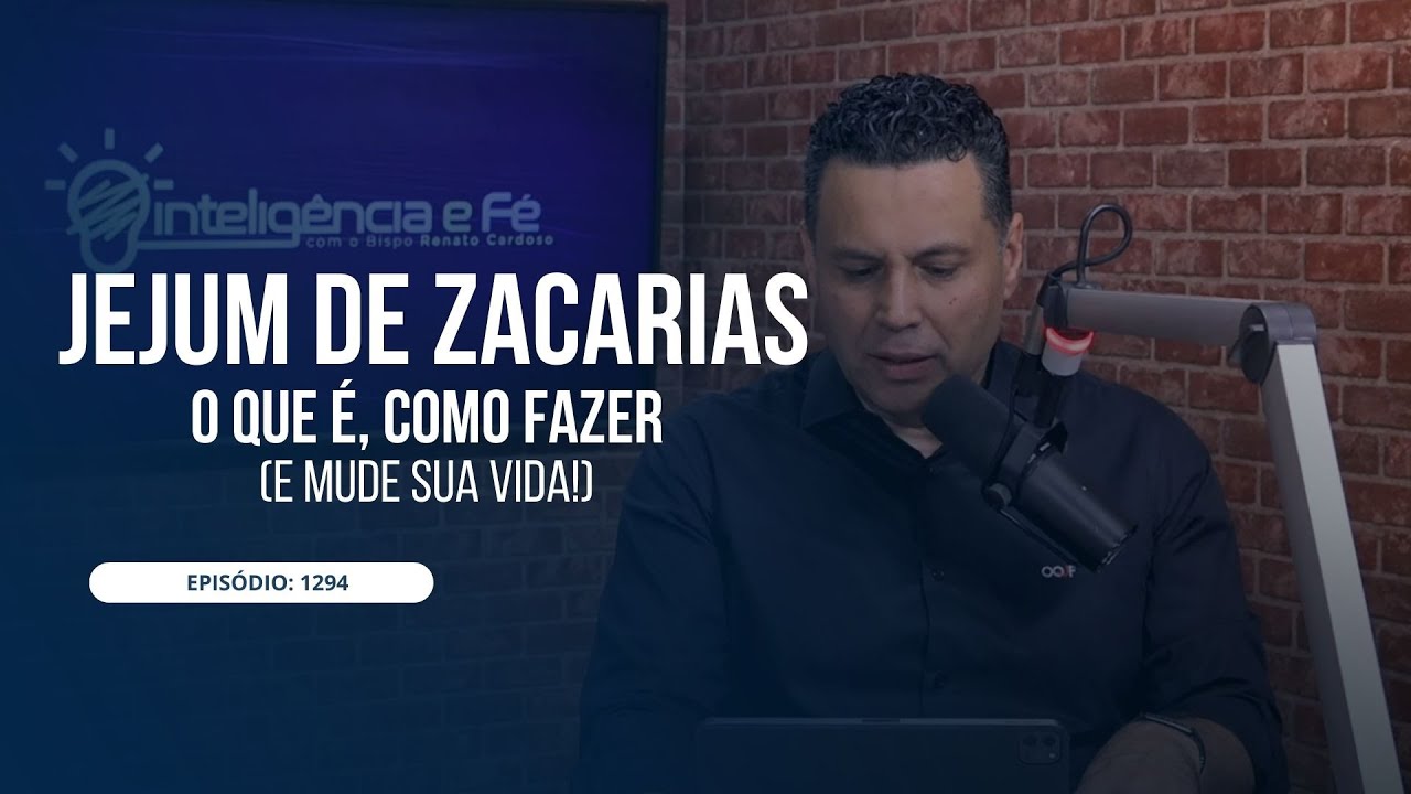 JEJUM DE ZACARIAS: O QUE É, COMO FAZER (e mude sua vida!)