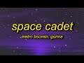 Metro Boomin - Space Cadet (TikTok Remix) Lyrics ft. Gunna | bought a spaceship now imma space cadet