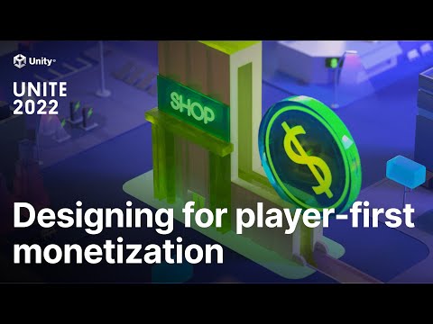 Designing a game for player-first monetization | Unite 2022 - YouTube