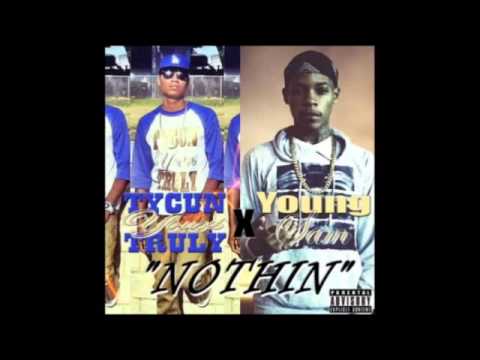 Tycun - Nothin  Ft. Young Sam (Jerkin Song)