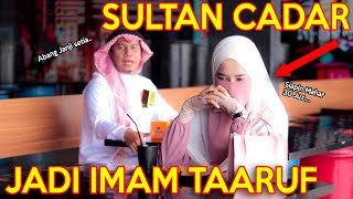 Download lagu PRANK SHOLAWAT SULTAN CADAR !! IMAM TAARUF DI TES NGAJI mp3