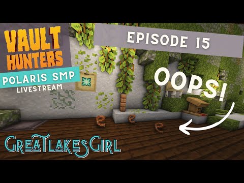 Polaris SMP Season 2.5 - Ep 15 - Vault Hunters Third Edition #vod #twitch
