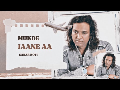 Mukde Jaane Aa - Sabar Koti X The Beat Boss