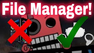 How to get a File manager (NO PC)!!!