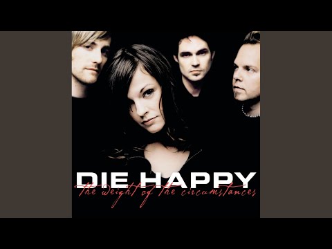 There You Are - Die Happy