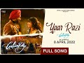 Yaar Razi | Tarsem Jassar | Pav Dharia | Wamiqa Gabbi | In Cinemas 8 April | Punjabi Songs 2022
