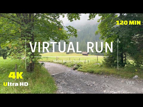 Virtual Run 4k Mont Blanc Segment 1 - Virtual Scenery for Treadmill
