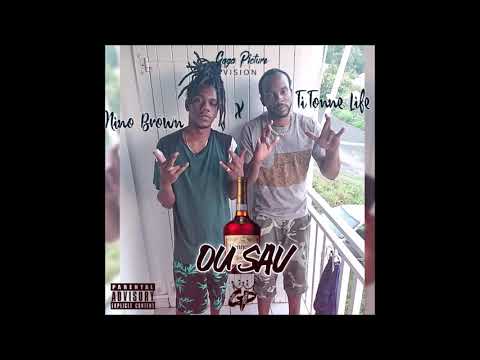 Nino Brown X TiTonne - Ou Sav👥🤞🏻