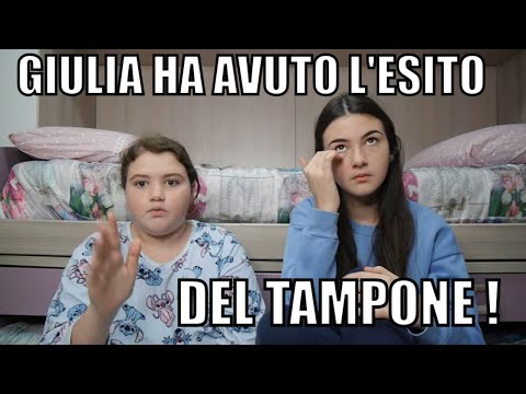 GIULIA HA RICEVUTO L'ESITO DEL TAMPONE