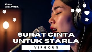Download lagu 🎵 Surat Cinta Untuk Starla – Virgoun | Cover by AIRI mp3