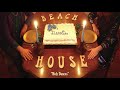 Holy Dances - Beach House (OFFICIAL AUDIO)