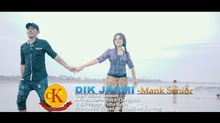 Download lagu Dik Jarmi Rock Dangdut - Mang Senior mp3