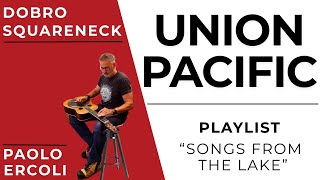 Union Pacific by Marc Johnson - Paolo Ercoli - Dobro - Resonator guitar