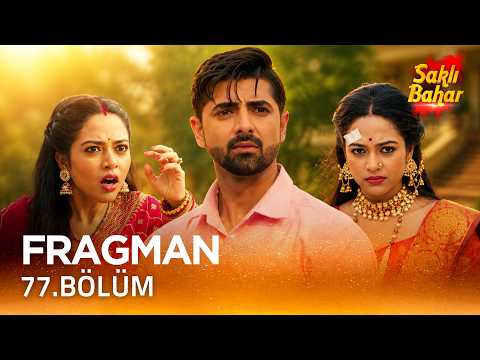 Saklı Bahar Hint Dizisi 77. Bölüm Fragmanı