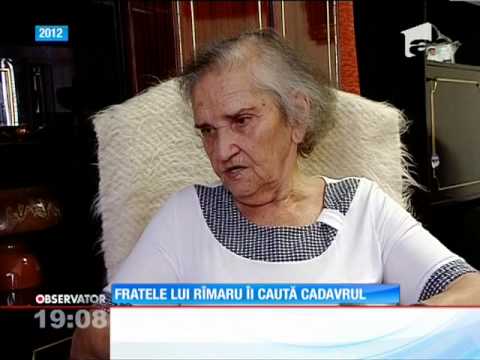 Fratele lui Ion Rîmaru vrea să-i găsească cadavrul
