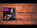 Porter Wagoner - Stranger's Story