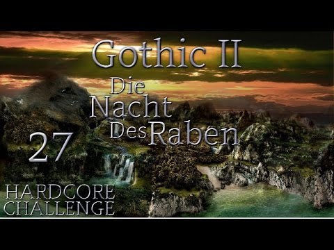 Let's Play Gothic 2 - DNdR [Hardcore Challenge] | #027 [German/HD] | Go Golem, Go!