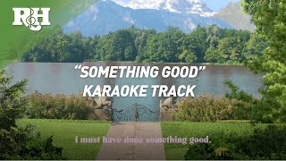 SING-ALONG TRACK: &quot;Something Good” from The Sound of Music Super Deluxe Edition