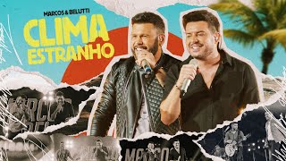 Download  Clima Estranho  - Marcos E Belutti