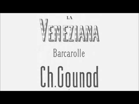 Charles Gounod - "La veneziana" for piano solo (audio + sheet music)