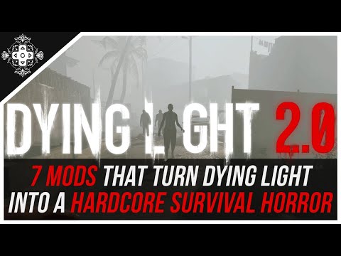How I turned Dying Light into a Hardcore Survival Horror.