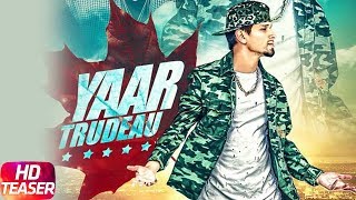 Teaser | Yaar Trudeau | Kambi | Harj Nagra | Rush Toor | Releasing 19th Feb 2018