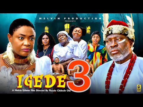 IGEDE  season 3 - KANAYO.O.KANAYO, LIZZYGOLD ONUWAJE 2025 latest Nigerian movie