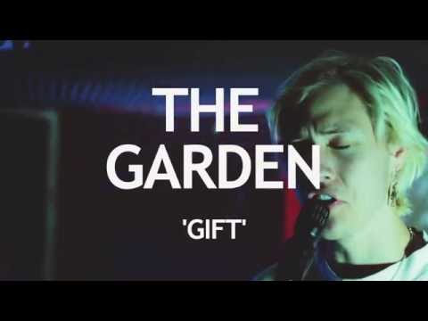 The Garden - Gift (Live Studio Session, 2016)