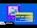 Hyorin - Say My Name (Lyric Video)