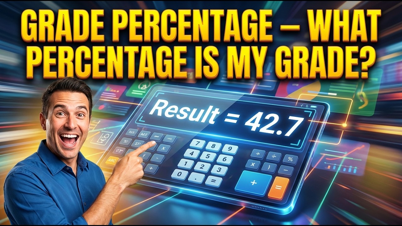 Grade Percentage Calculator