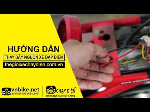 HƯỚNG DẪN THAY DÂY NGUỒN BÌNH ẮC QUY XE ĐẠP ĐIỆN