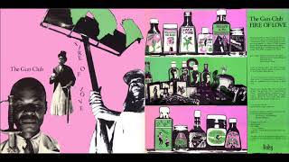 The Gun Club &quot;She&#39;s Like Heroin to Me&quot;