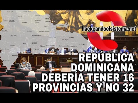 República dominicana debe tener solo 16 provincias y no 32(que nos cuestas mucho dinero ahora)