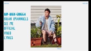 Rich Chigga / Brian - See Me (Official Video Lyric)